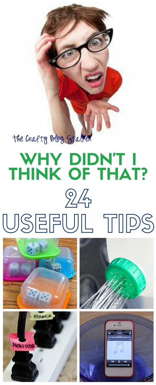24 simple and useful tips that will coerce you to say why didn’t I think of that? Includes decorating tips, cleaning tips, household tips and more.