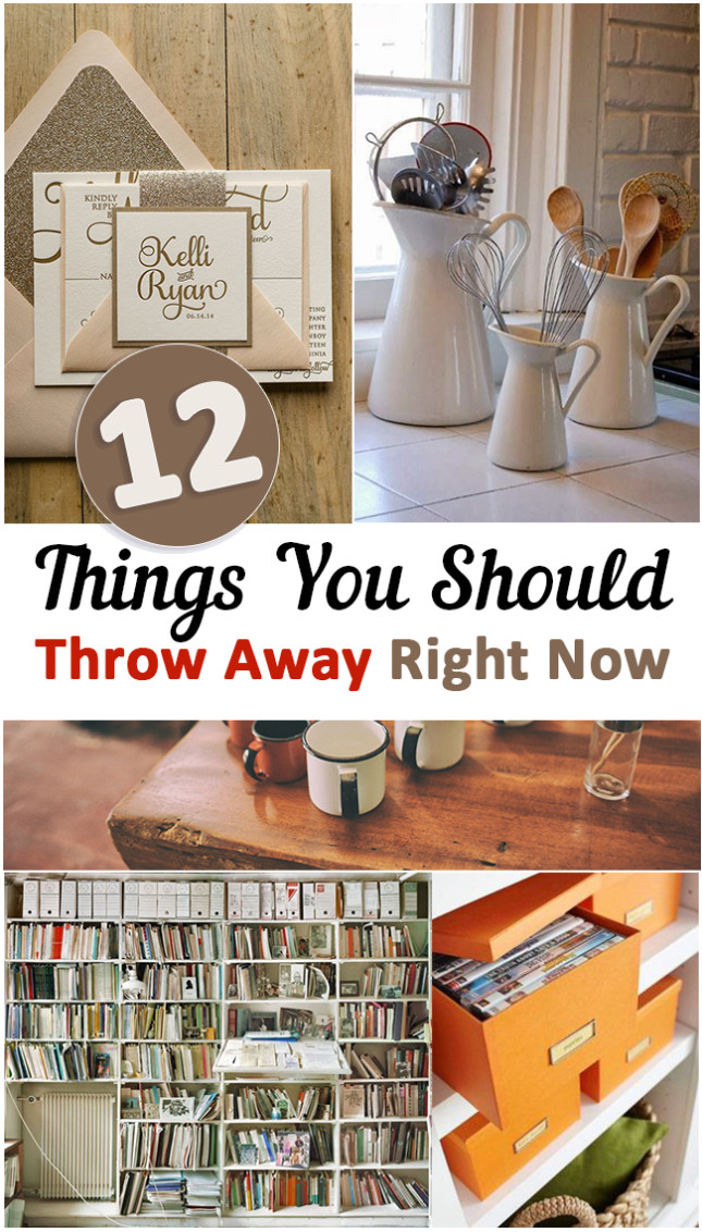 There are things that take up your space and are not really useful, it's better to throw them away. To help you get started, here are 12 things you must throw away right now.