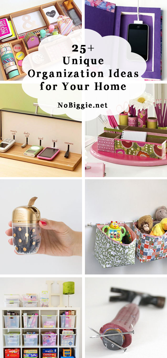 25+ Unique Organization Ideas for the home that can be done using the things you have in your Home. Take a look!